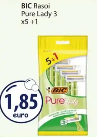 Acqua & Sapone BIC Rasoi Pure Lady 3 x5 +1 offerta