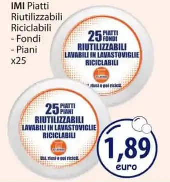 Acqua & Sapone IMI Piatti Riutilizzabili Riciclabili Fondi, Piani x25 offerta