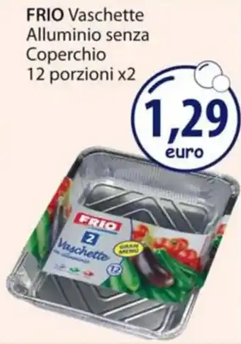 Acqua & Sapone FRIO Vaschette Alluminio senza Coperchio 12 porzioni x2 offerta