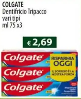 Acqua & Sapone COLGATE Dentifricio Tripacco vari tipi ml 75x3 offerta