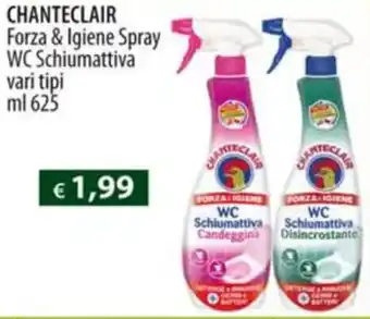 Acqua & Sapone CHANTECLAIR Forza & Igiene Spray WC Schiumattiva vari tipi ml 625 offerta