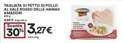 Coop Amadori Tagliata Di Petto Di Pollo Con Sale Rosso Delle Hawaii 400 G(ml) offerta