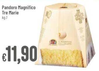 Pan Pandoro Magnifico Tre Marie kg.1 offerta