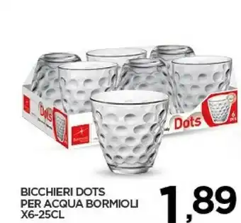 Despar Bormioli luigi Bicchieri Dots Per Acqua offerta