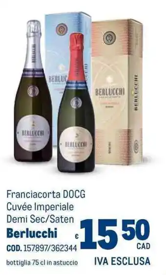 Metro Franciacorta DOCG Cuvée Imperiale Demi Sec/Saten Berlucchi offerta