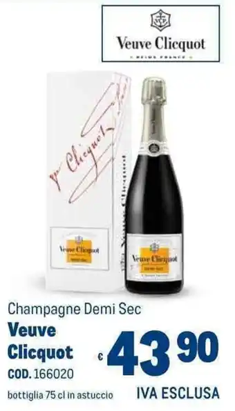 Metro Champagne Demi Sec Veuve Clicquot offerta