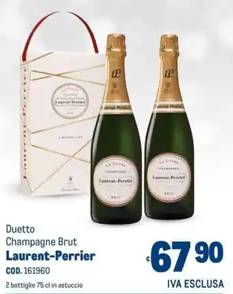 Metro Duetto Champagne Brut Laurent-Perrier offerta