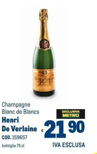 Metro Champagne Blanc de Blancs Henri De Verlaine offerta