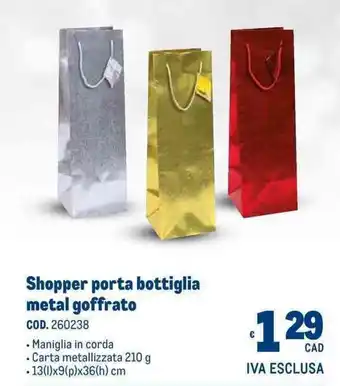 Metro Shopper porta bottiglia metal goffrato offerta