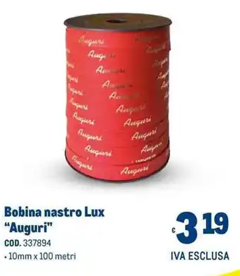 Metro Bobina nastro Lux "Auguri" offerta