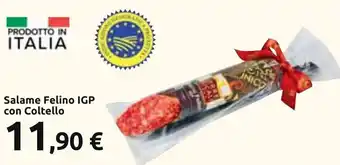 Carrefour Salame Felino IGP con Coltello offerta