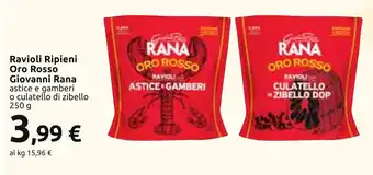Carrefour Ravioli Ripieni Oro Rosso Giovanni Rana astice e gamberi o culatello di zibello 250 g offerta