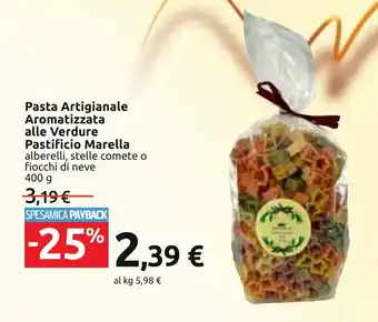 Carrefour Pasta Artigianale Aromatizzata alle Verdure Pastificio Marella alberelli, stelle comete o fiocchi di neve 400 g offerta