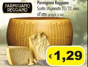 MerSi Supermercati Parmigiano Reggiano Scelto stagionato 20/22 mesi all'etto offerta