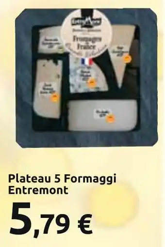 Plateau 5 Formaggi Entremont