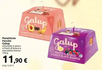 Carrefour Panettone Farcito Galup 750 g offerta