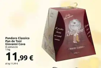 Carrefour Pandoro Classico Pan de Toni Giovanni Cova in astuccio 1 kg offerta