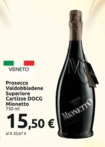 Carrefour Prosecco Valdobbiadene Superiore Cartizze DOCG Mionetto 750 ml offerta