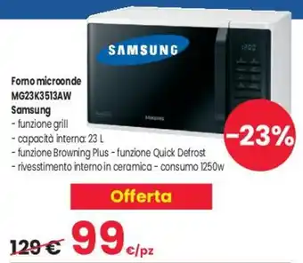 Interspar Forno microonde MG23K3513AW Samsung offerta