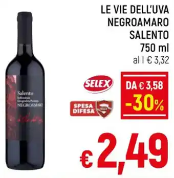 A&O LE VIE DELL'UVA NEGROAMARO SALENTO 750 ml offerta