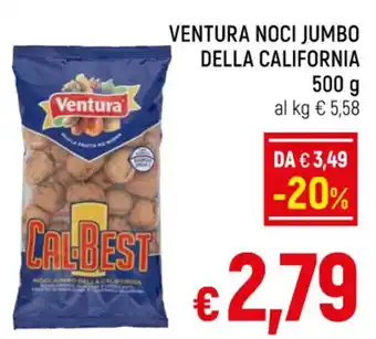 A&O VENTURA NOCI JUMBO DELLA CALIFORNIA 500 g offerta