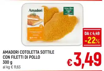 A&O AMADORI COTOLETTA SOTTILE CON FILETTI DI POLLO 300 g offerta