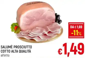 A&O SALUMÈ PROSCIUTTO COTTO ALTA QUALITÀ all'etto offerta