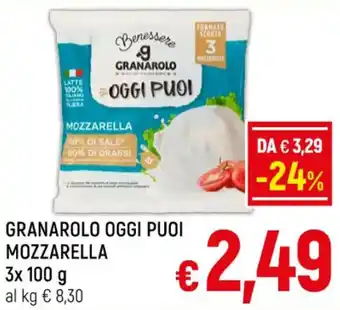 A&O GRANAROLO OGGI PUOI MOZZARELLA 3x 100 g offerta