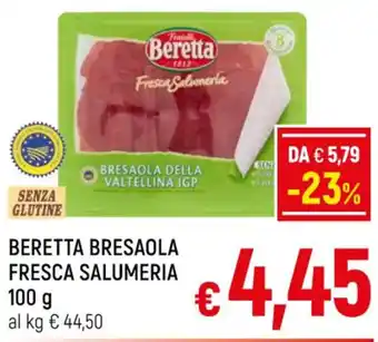 A&O BERETTA BRESAOLA FRESCA SALUMERIA 100 g offerta