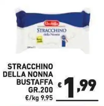 STRACCHINO DELLA NONNA BUSTAFFA GR.200