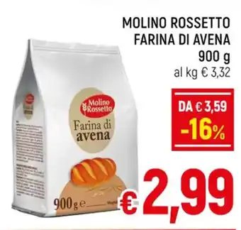 MOLINO ROSSETTO FARINA DI AVENA 900g