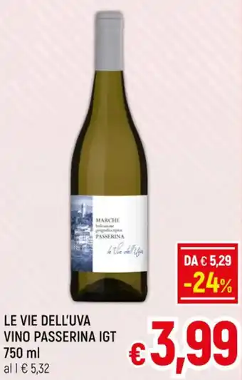 A&O LE VIE DELL'UVA VINO PASSERINA IGT 750 ml offerta