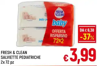 A&O FRESH & CLEAN SALVIETTE PEDIATRICHE 2x 72 pz offerta