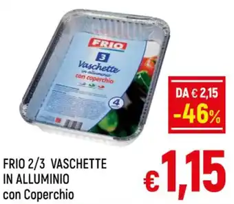 A&O FRIO 2/3 VASCHETTE IN ALLUMINIO con Coperchio offerta