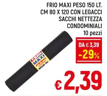 A&O FRIO MAXI PESO 150 LT. CM 80 X 120 CON LEGACCI SACCHI NETTEZZA CONDOMINIALI 10 pezzi offerta