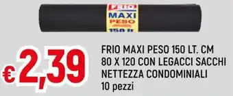Famila Superstore FRIO MAXI PESO 150 LT. CM 80 X 120 CON LEGACCI SACCHI NETTEZZA CONDOMINIALI 10 pezzi offerta