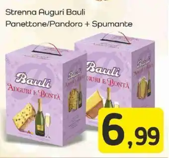 Famila Strenna Auguri Bauli Panettone/Pandoro + Spumante offerta