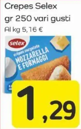 Famila Crepes Selex gr 250 vari gusti offerta