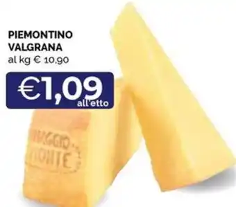 Maxisconto PIEMONTINO VALGRANA offerta