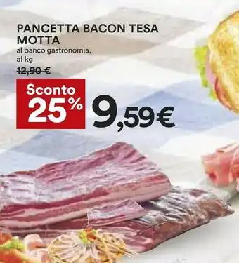 Coop Motta Pancetta Bacon Tesa offerta