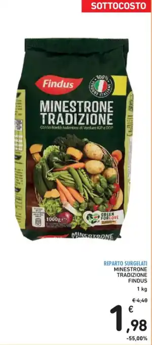 Spazio Conad MINESTRONE TRADIZIONE FINDUS 1 kg offerta