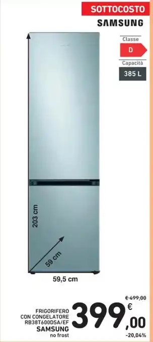 Spazio Conad FRIGORIFERO CON CONGELATORE RB38T600DSA/EF SAMSUNG offerta