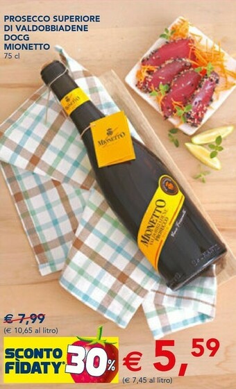 Esselunga Mionetto Valdobbiadene Prosecco Superiore Extra Dry 750 G(ml) offerta