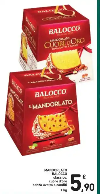 Spazio Conad MANDORLATO BALOCCO classico, cuore d'oro senza uvetta e canditi 1 kg offerta