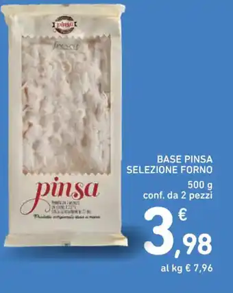 Spazio Conad BASE PINSA SELEZIONE FORNO 500 g conf. da 2 pezzi offerta