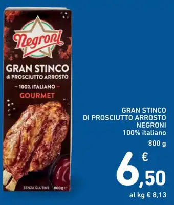 Spazio Conad GRAN STINCO DI PROSCIUTTO ARROSTO NEGRONI 100% italiano 800 g offerta