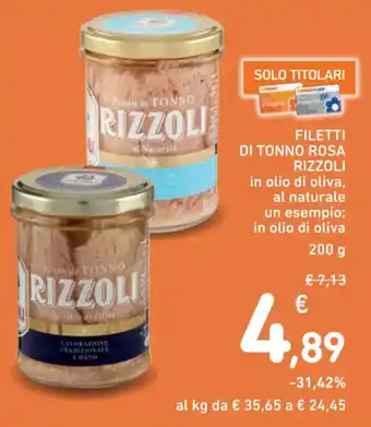Spazio Conad FILETTI DI TONNO ROSA RIZZOLI in olio di oliva, al naturale 200 g offerta