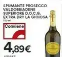 Coop La Gioiosa Spumante Prosecco Valdorbiadene Superiore Docg Extra Dry offerta