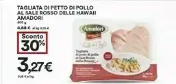 Coop Amadori Tagliata Di Petto Di Pollo Al Sale Rosso offerta