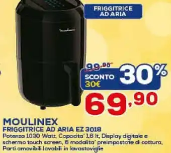 Euronics Moulinex Friggitrice Ad Aria EZ 3018 offerta